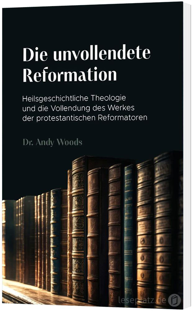 Die unvollendete Reformation