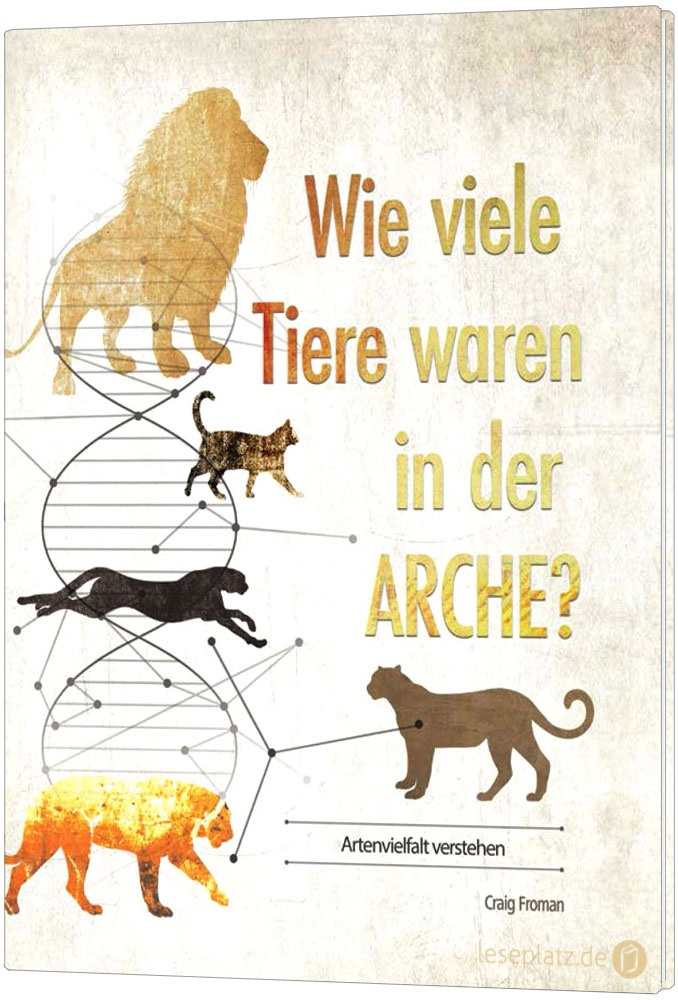 Wie viele Tiere waren in der Arche?