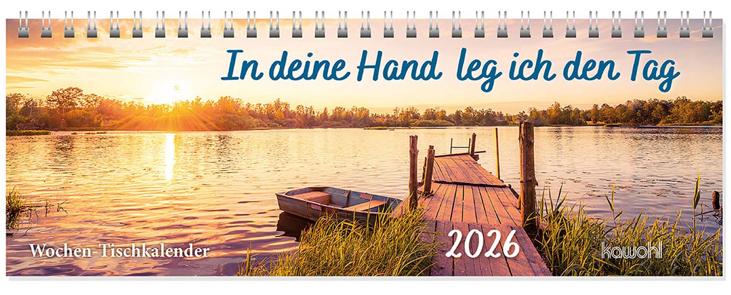 In deine Hand leg ich den Tag 2026
