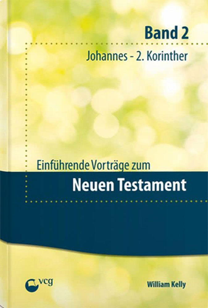 Einführende Vorträge zum Neuen Testament (2)