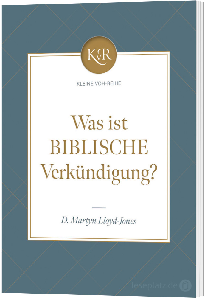 Was ist biblische Verkündigung?