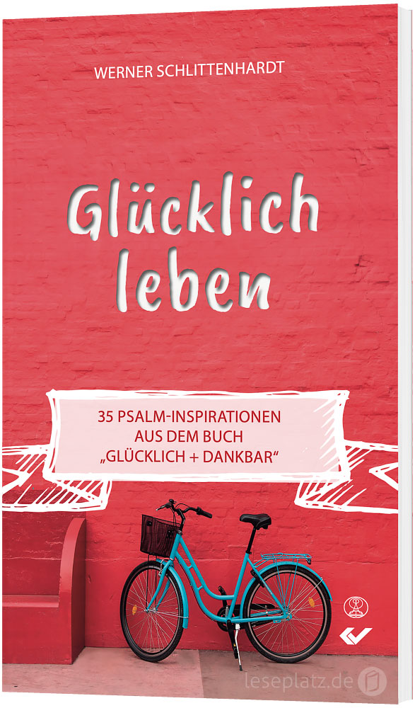 Glücklich leben