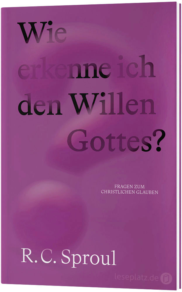 Wie erkenne ich den Willen Gottes?