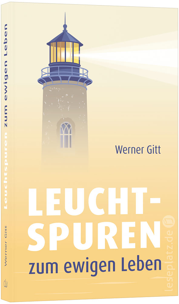 Leuchtspuren zum ewigen Leben