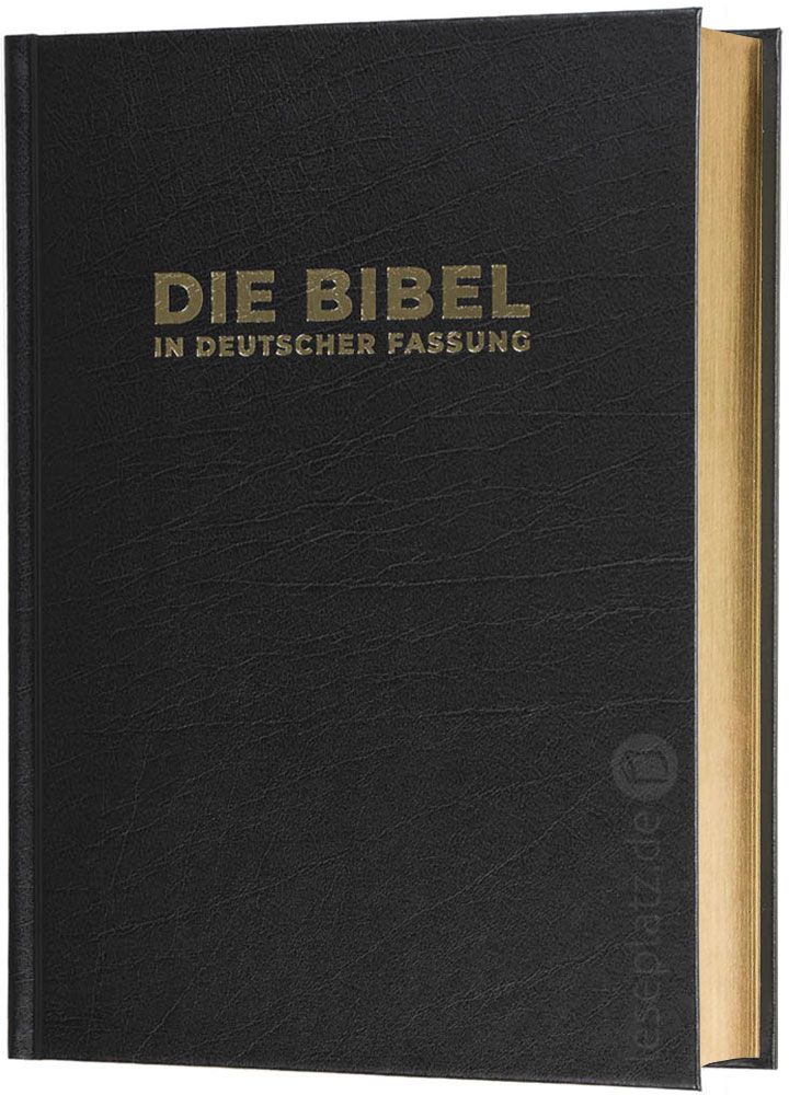 Die Bibel in deutscher Fassung - Standardausgabe Hardcover / Goldschnitt