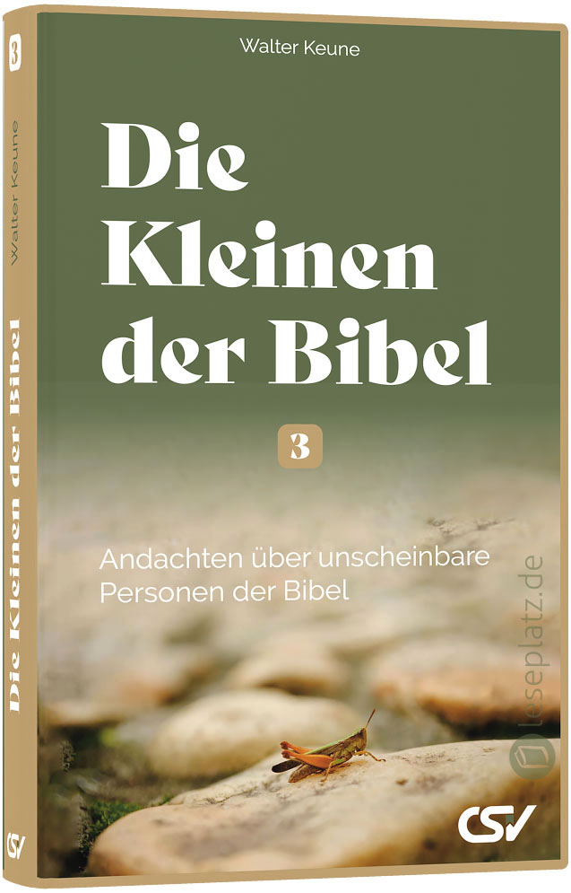 Die Kleinen der Bibel (3)