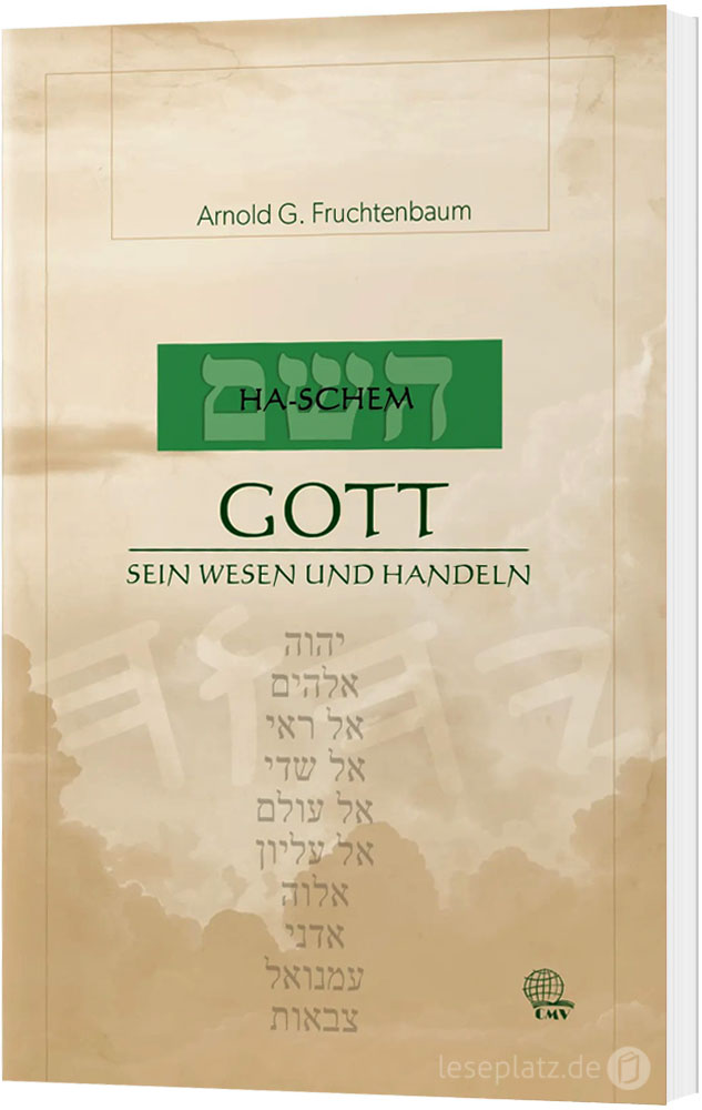 Ha-Schem - Gott, sein Wesen und Handeln