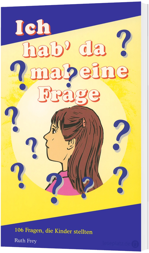 Ich hab' da mal eine Frage