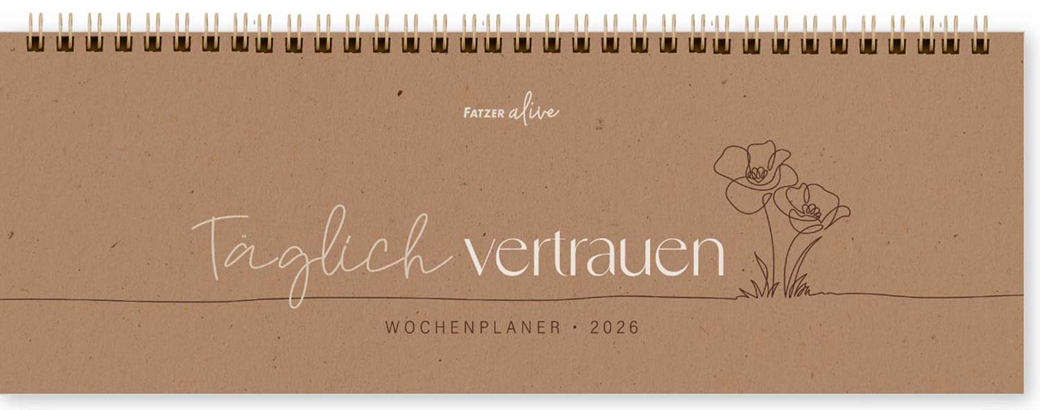 Täglich vertrauen 2026 - Wochenkalender