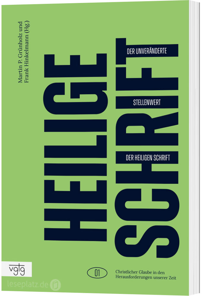 Der unveränderte Stellenwert der Heiligen Schrift