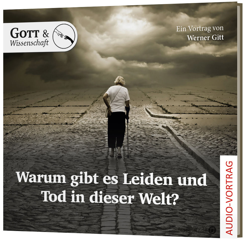 Warum gibt es Leiden und Tod in dieser Welt? - CD