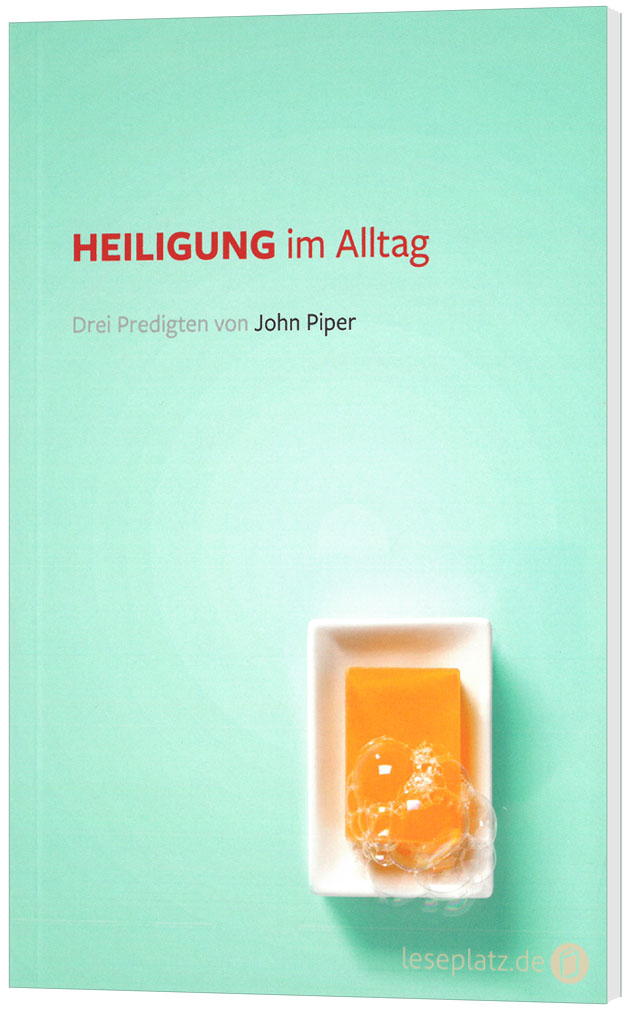 Heiligung im Alltag