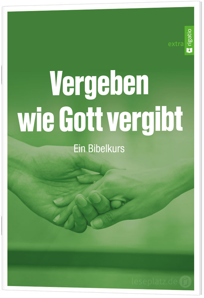 Vergeben wie Gott vergibt - extra Impuls