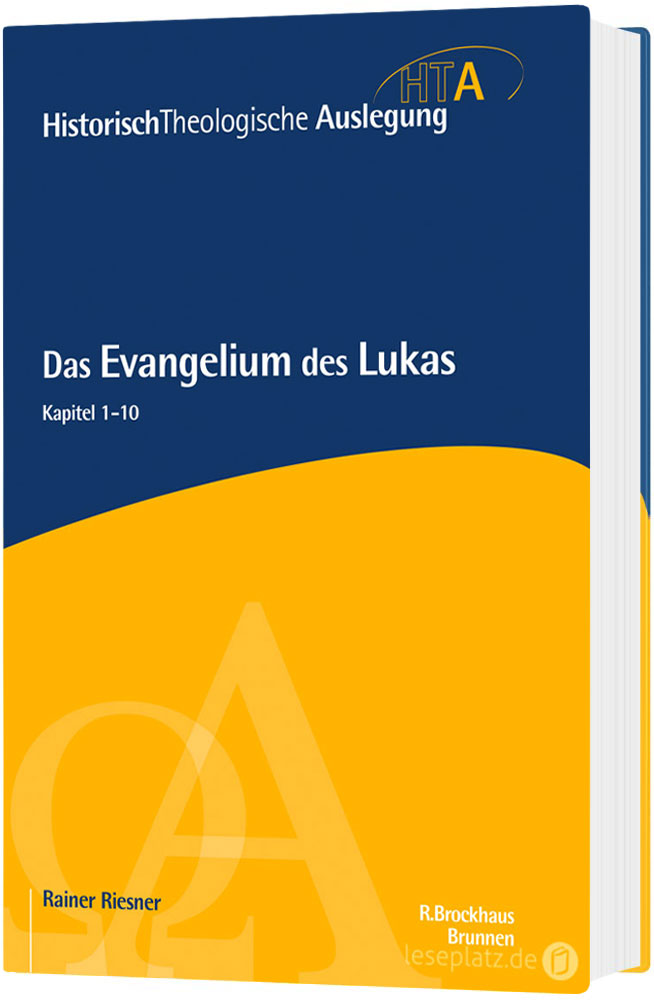 Das Evangelium des Lukas - Kapitel 1-10