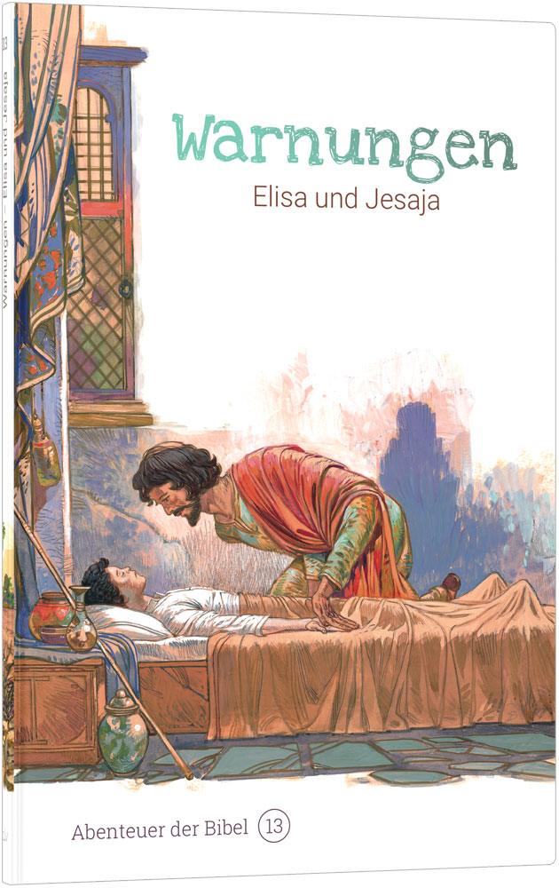 Warnungen – Elisa und Jesaja (13)