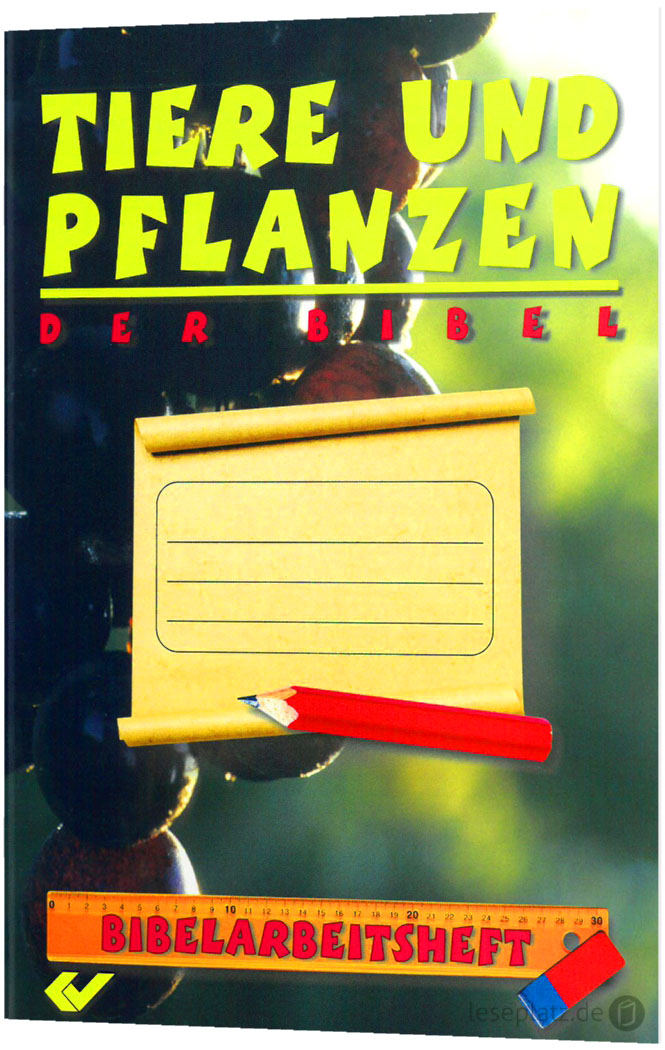 Tiere und Pflanzen in der Bibel