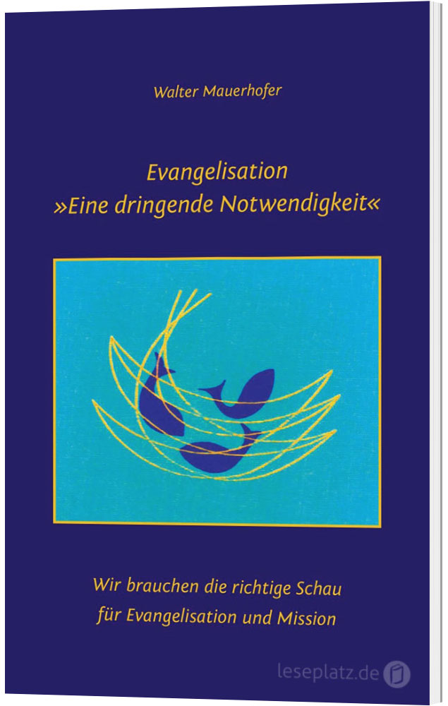 Evangelisation "Eine dringende Notwendigkeit"