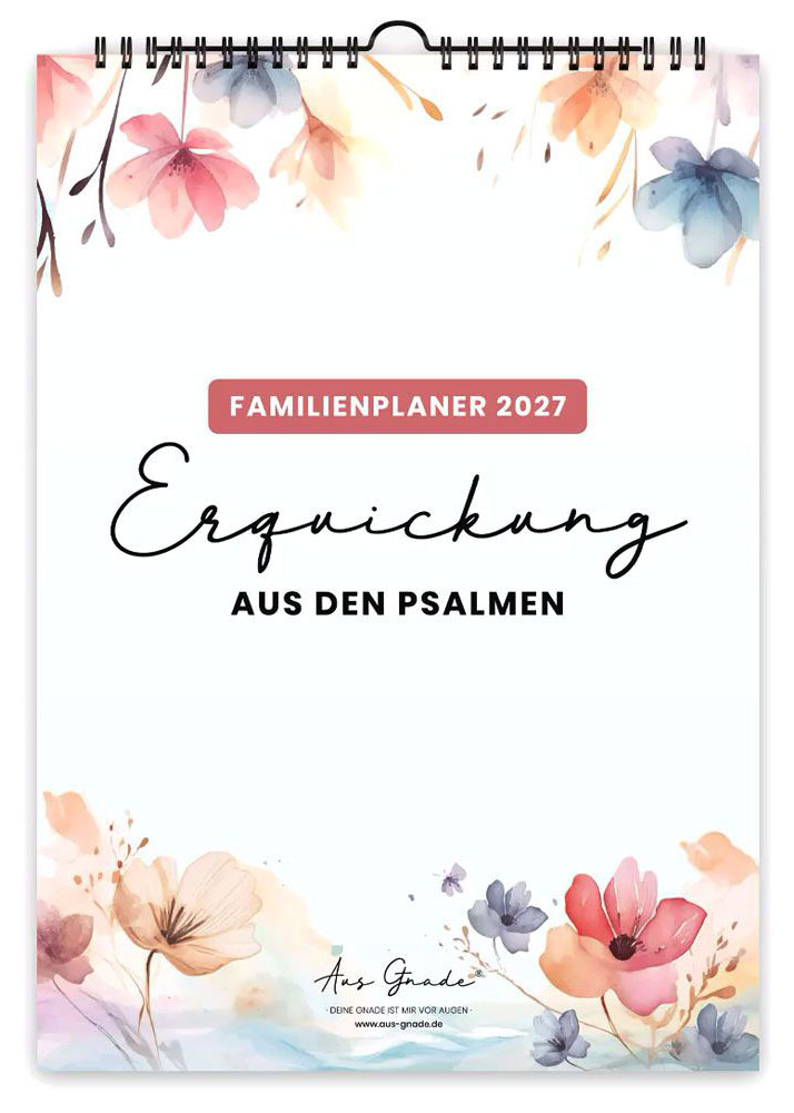 Erquickung aus den Psalmen - Familienplaner 2027