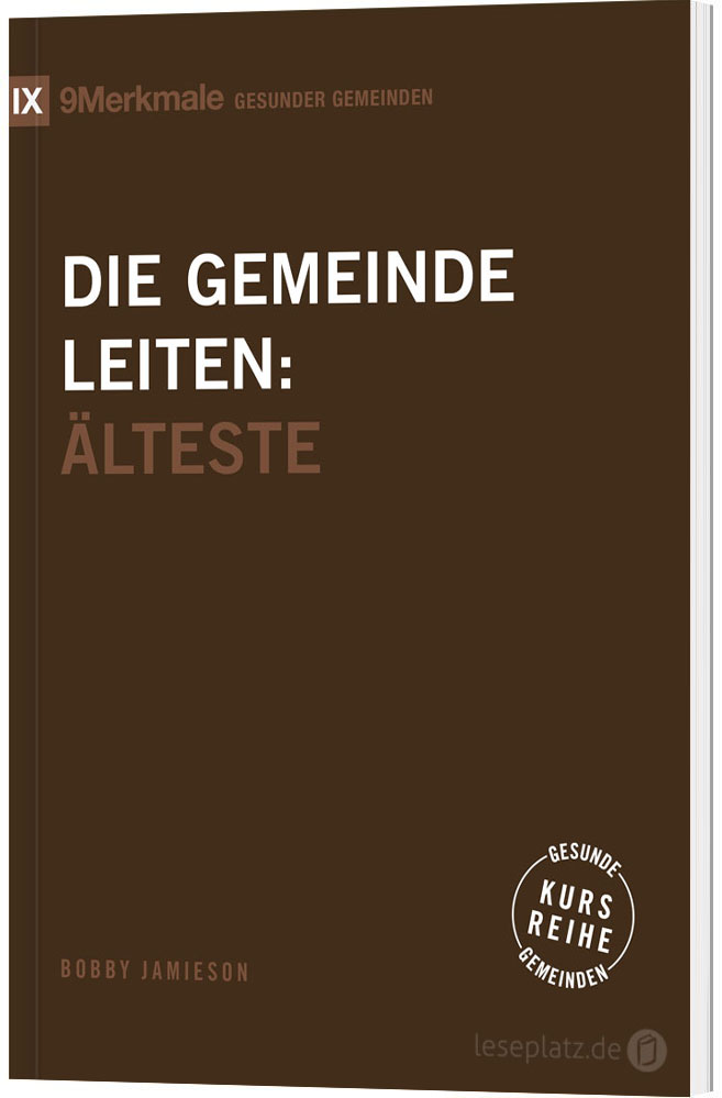 Die Gemeinde leiten: Älteste