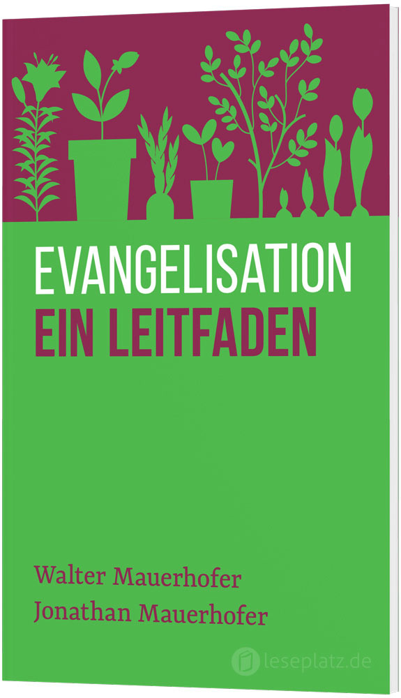 Evangelisation - Ein Leitfaden