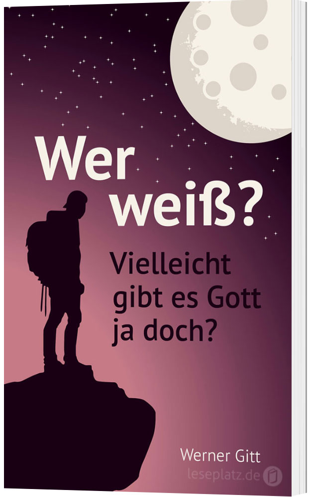 Wer weiß? Vielleicht gibt es Gott ja doch?