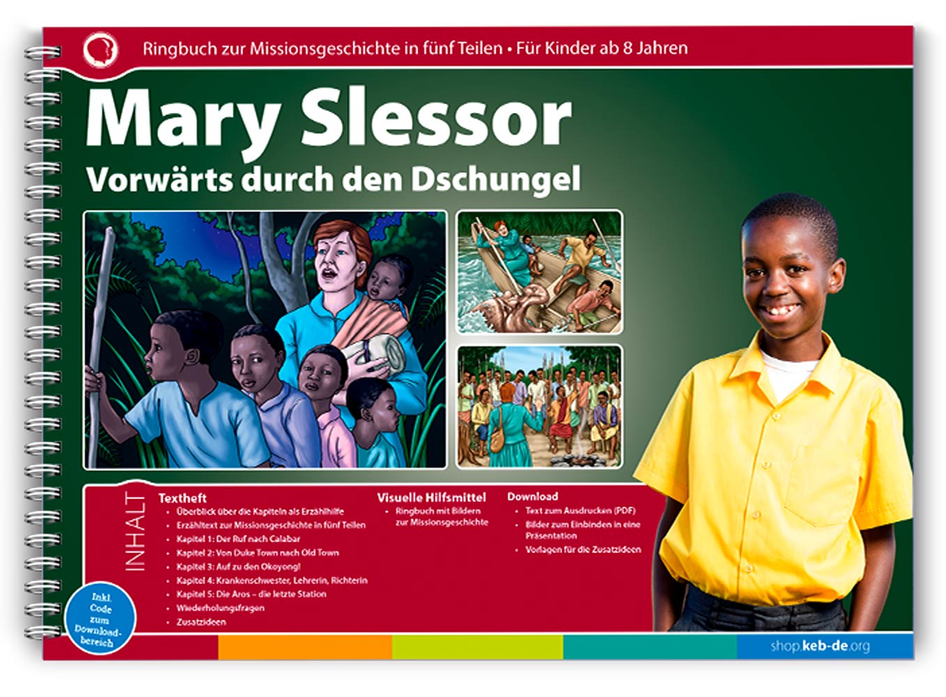 Mary Slessor - Vorwärts durch den Dschungel