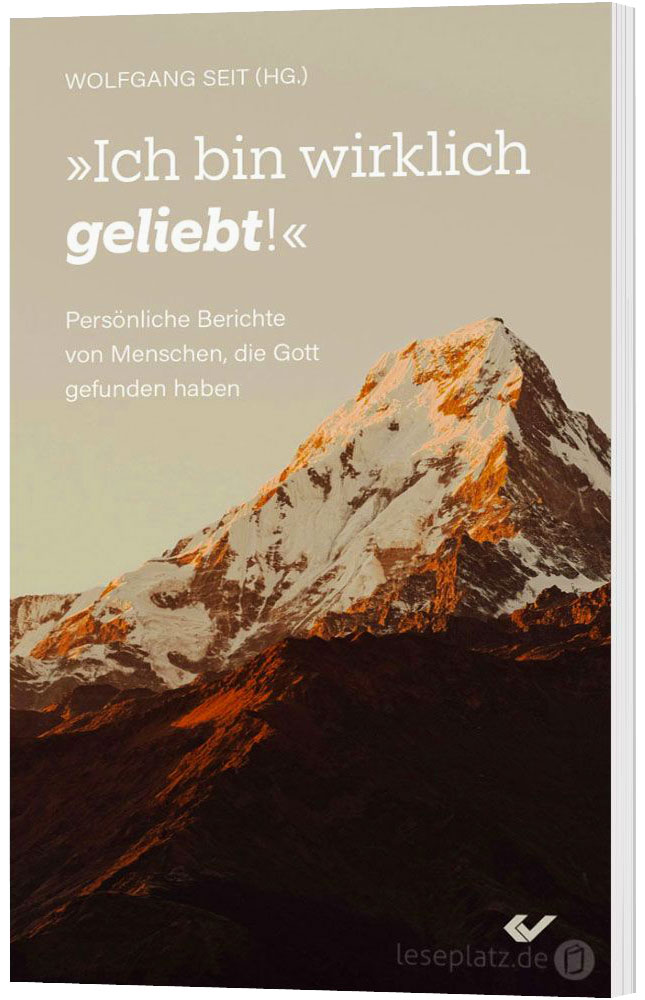 Ich bin wirklich geliebt!