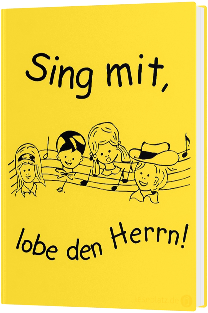 Sing mit, lobe den Herrn!