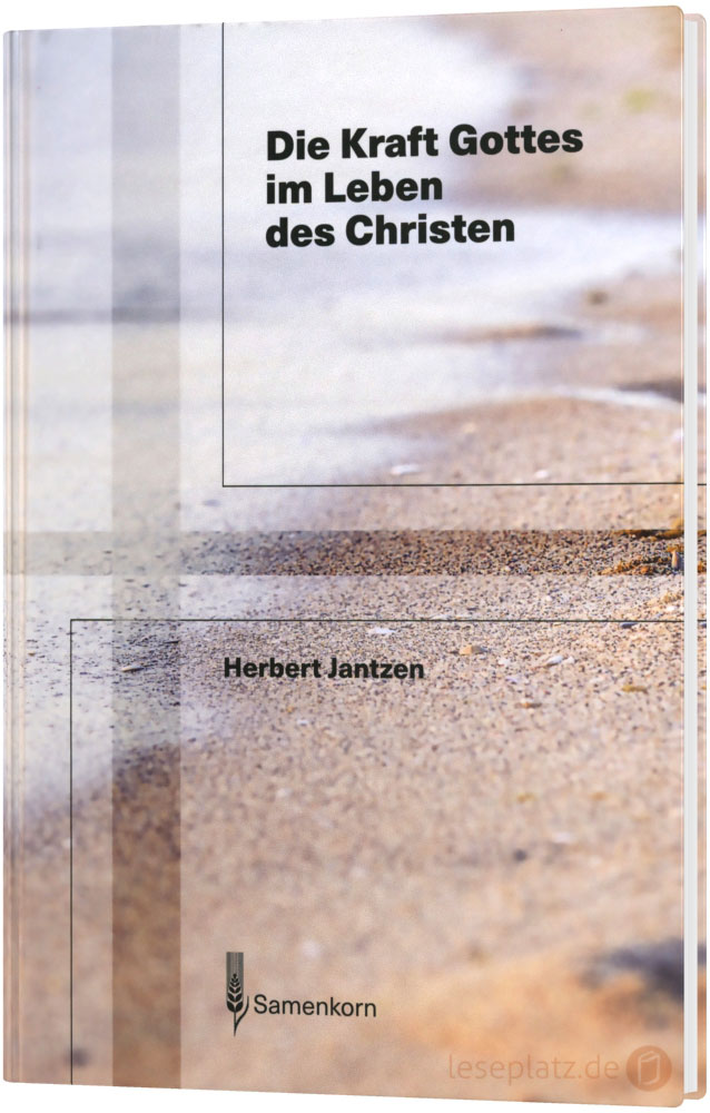 Die Kraft Gottes im Leben des Christen