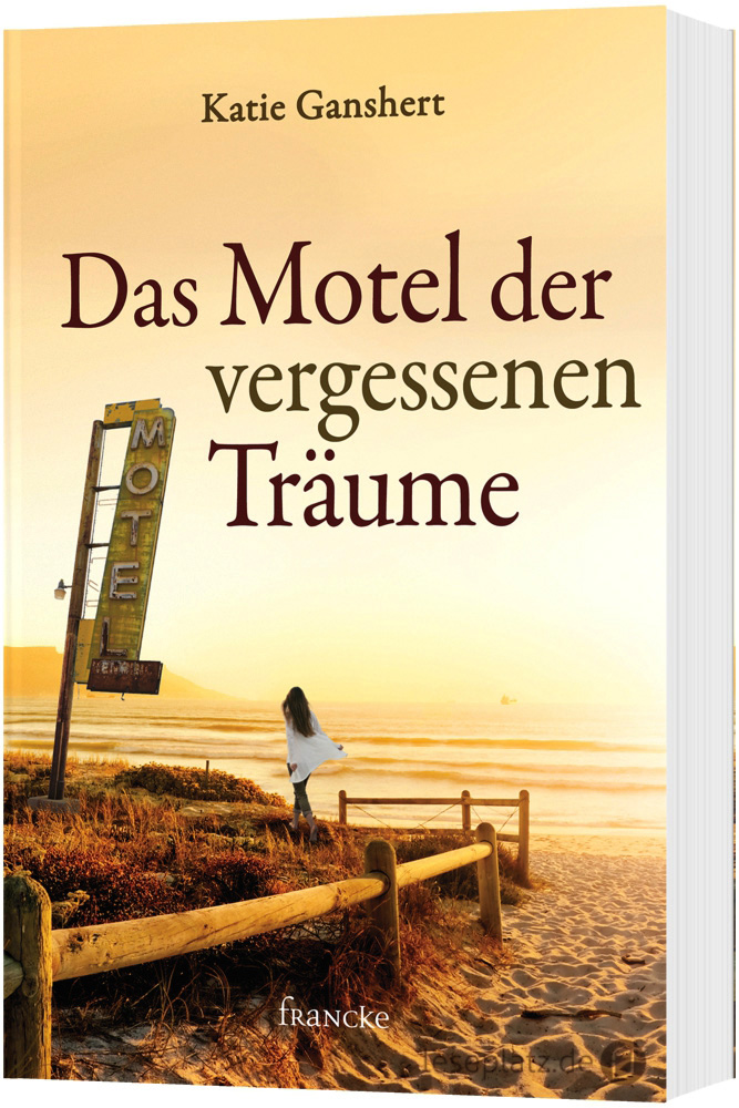 Das Motel der vergessenen Träume