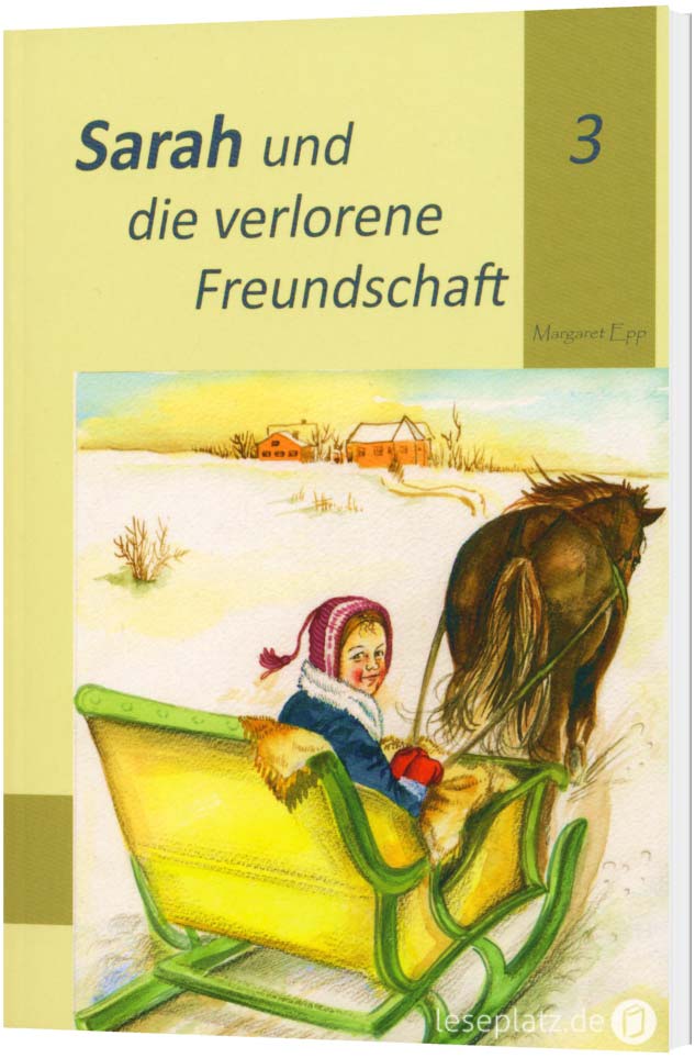 Sarah und die verlorene Freundschaft (3)