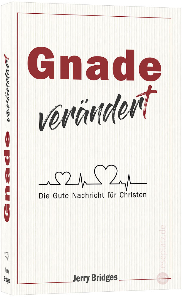 Gnade verändert