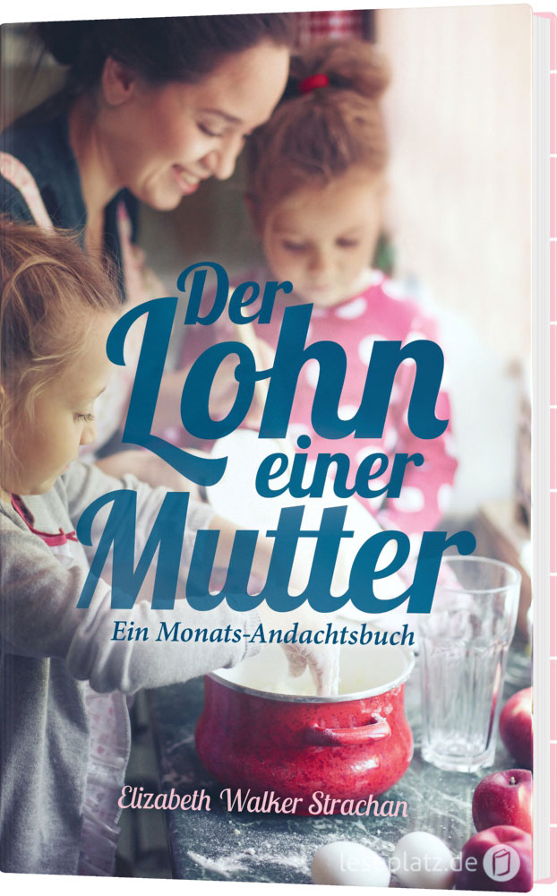 Der Lohn einer Mutter