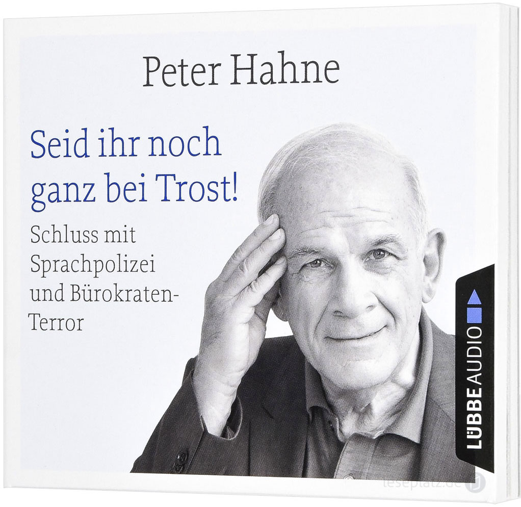 Seid ihr noch ganz bei Trost! - Hörbuch