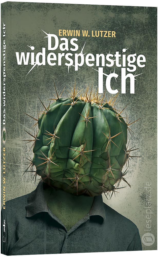 Das widerspenstige Ich