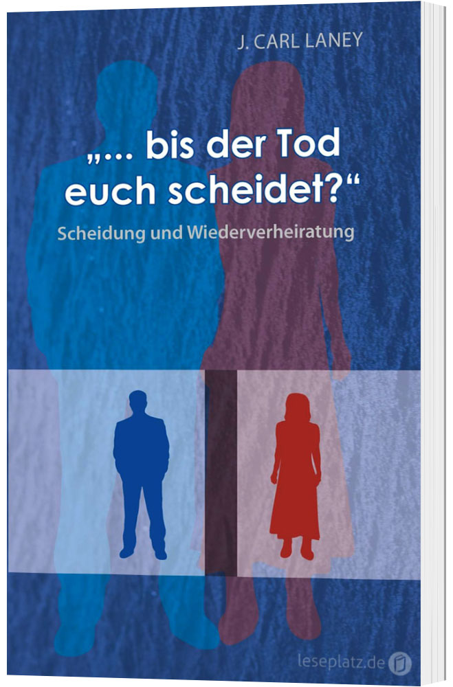 bis der Tod euch scheidet?