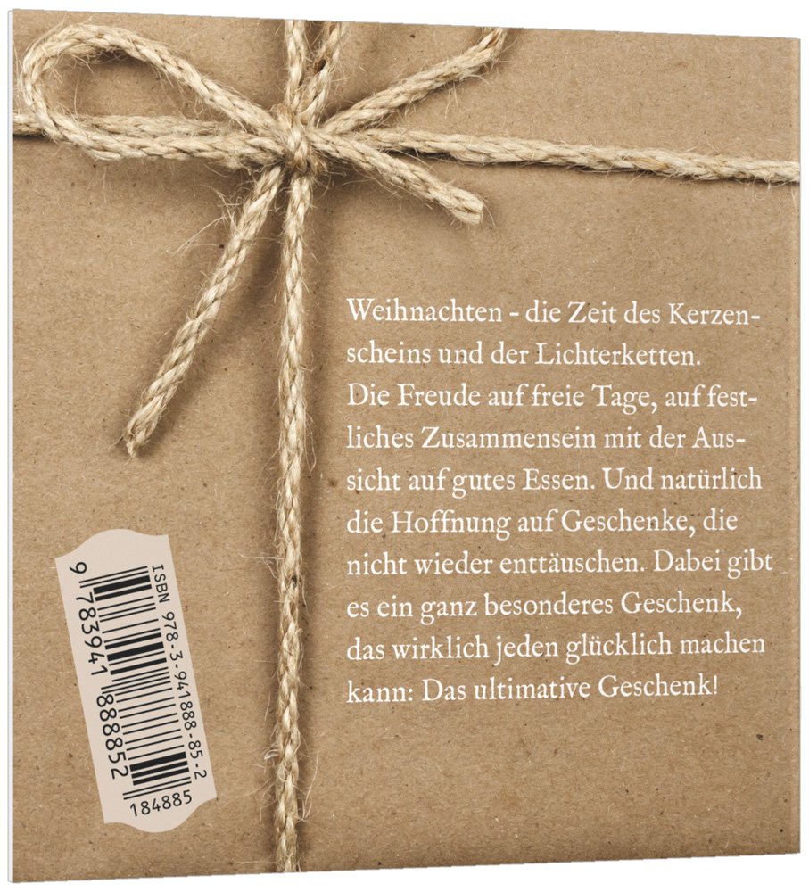 Das ultimative Geschenk