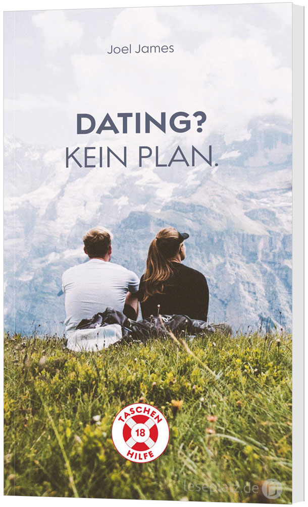 Dating? Kein Plan.