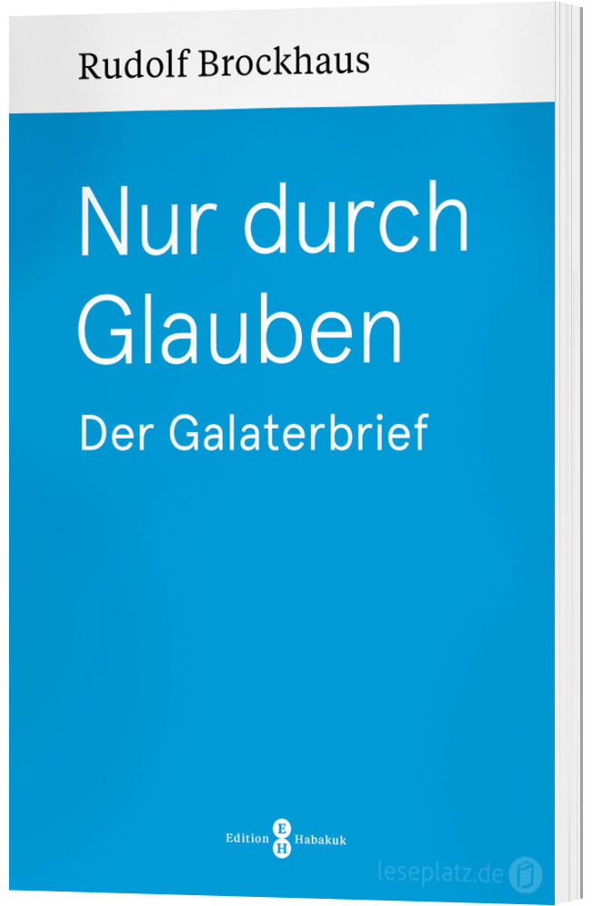 Nur durch Glauben
