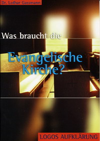 Was braucht die evangelische Kirche?