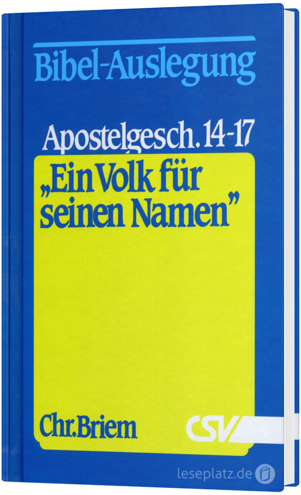 ''Ein Volk für seinen Namen'' Apostelgeschichte 14-17