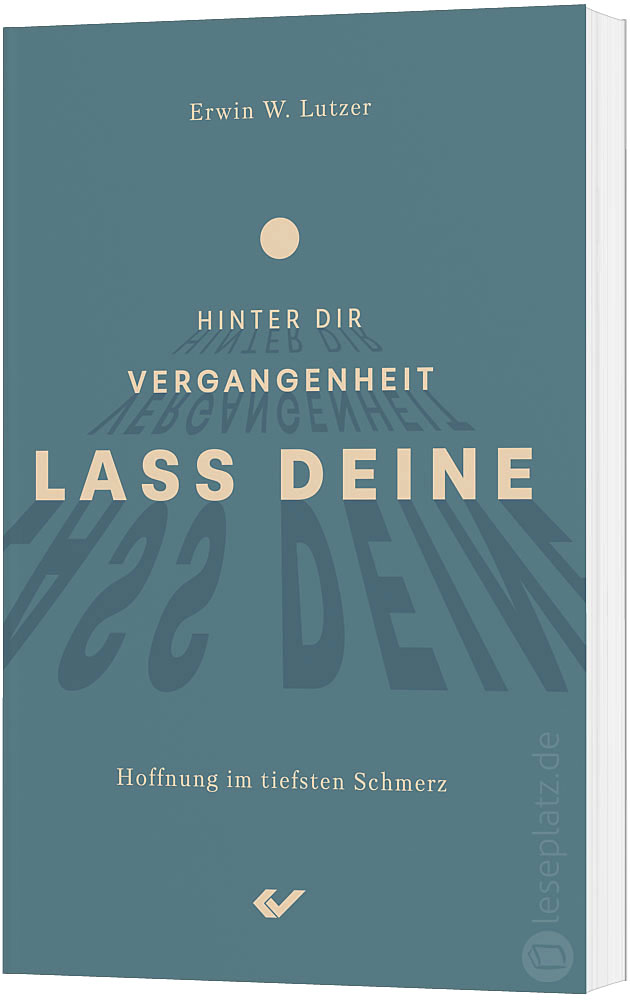 Lass deine Vergangenheit hinter dir