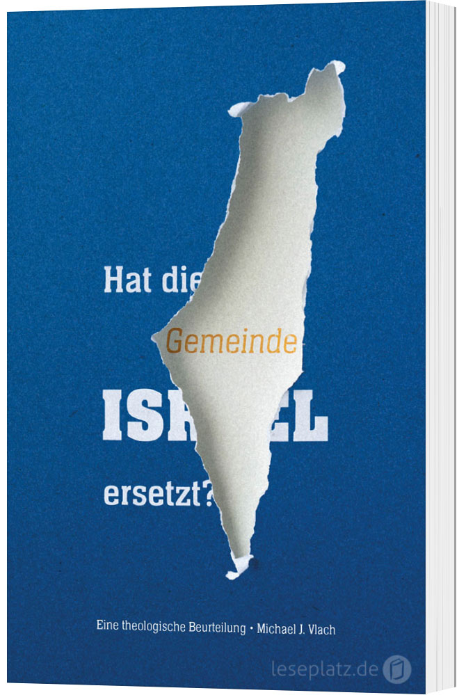 Hat die Gemeinde Israel ersetzt?