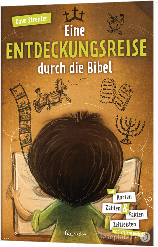 Eine Entdeckungsreise durch die Bibel