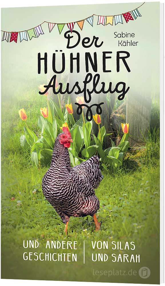 Der Hühnerausflug