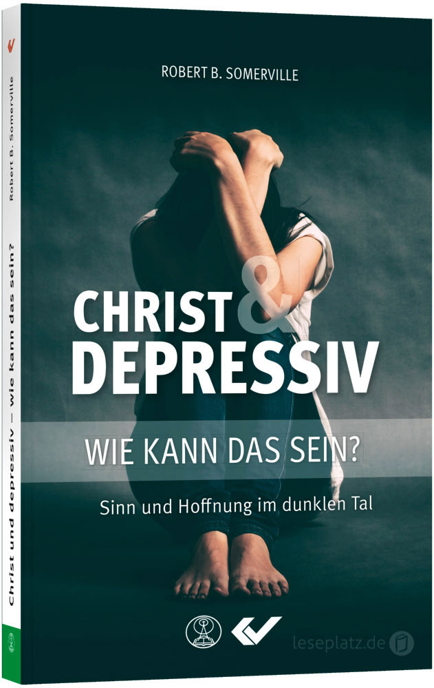 Christ und depressiv - wie kann das sein?