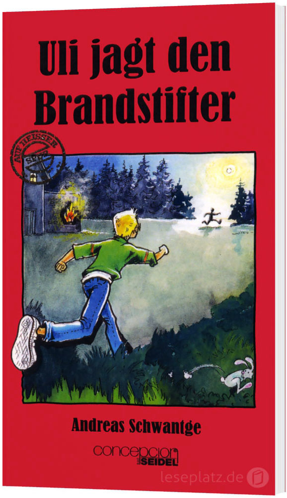 Uli jagt den Brandstifter