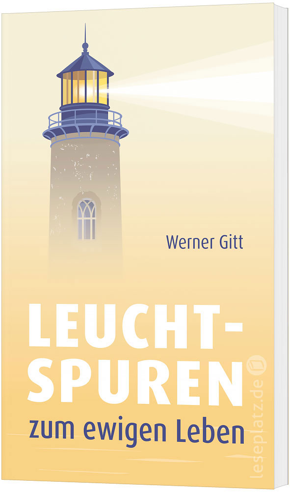 Leuchtspuren zum ewigen Leben