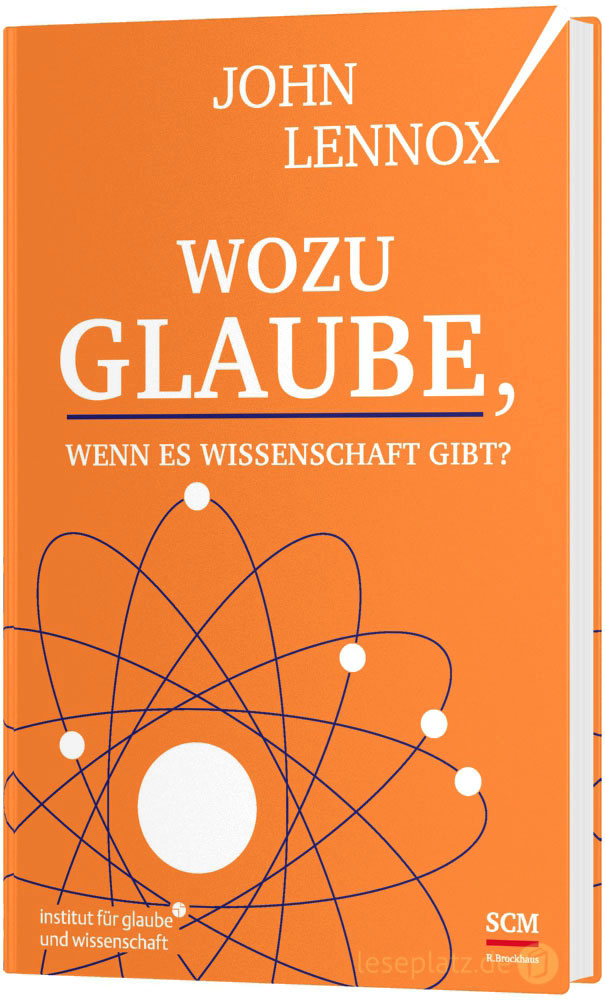 Wozu Glaube, wenn es Wissenschaft gibt?