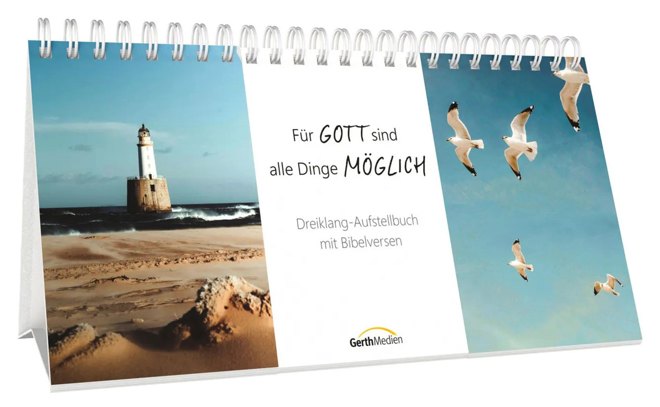 Für Gott sind alle Dinge möglich - Dreiklang-Aufstellbuch
